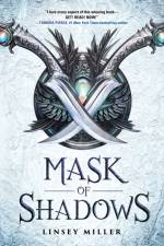 Mask of Shadows af Linsey Miller