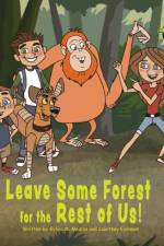 Leave Some Forest for the Rest of Us af Sylvia M. Medina