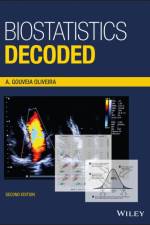 Biostatistics Decoded af A. Gouveia (Federal University of Rio Grande do Norte Oliveira