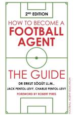 How to Become a Football Agent: The Guide af Jack Pentol-Levy