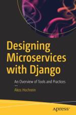Designing Microservices with Django af Akos Hochrein
