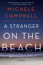 A Stranger on the Beach af Michele Campbell