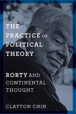 The Practice of Political Theory af Clayton Chin