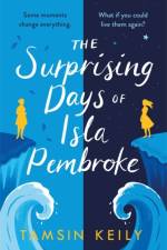 The Surprising Days of Isla Pembroke af Tamsin Keily