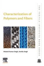 Characterization of Polymers and Fibers af Mukesh Kumar (Professor of Textile Technology Singh