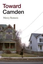 Toward Camden af Mercy Romero