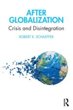After Globalization af Robert K. Schaeffer