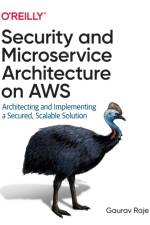 Security and Microservice Architecture on AWS af Guarav Raje