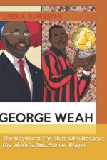 Boy From The Slum who Became the World's Best Soccer Player af Gebah Sekou Kamara