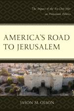 America's Road to Jerusalem af Jason M. Olson