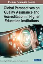 Global Perspectives on Quality Assurance and Accreditation in Higher Education Institutions