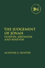 The Judgement of Jonah af Professor Alastair G. Hunter