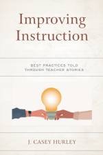 Improving Instruction af J. Casey Hurley