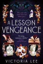 A Lesson in Vengeance af Victoria Lee