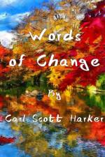 Words of Change af Carl Scott Harker