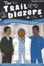 Young Trailblazers: The Book of Black Inventors and Scientists af M.J. Fievre