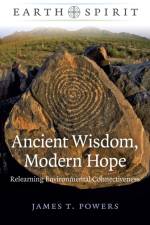 Earth Spirit: Ancient Wisdom, Modern Hope af James T. Powers