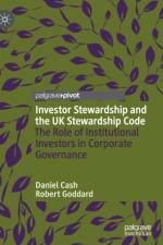 Investor Stewardship and the UK Stewardship Code af Robert Goddard