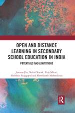 Open and Distance Learning in Secondary School Education in India af Jyotsna Jha