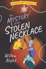 The Mystery of the Stolen Necklace af Willow Night