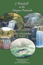 5 Waterfalls in the Niagara Peninsula af John Iwan Hartig