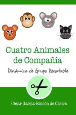 Cuatro animales de compania af César García-Rincón de Castro