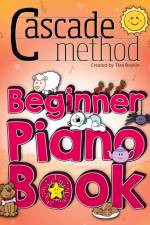 Cascade Method Beginner Piano Book by Tara Boykin af Tara Boykin
