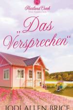 , Das Versprechen af Jodi Allen Brice