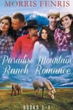 Paradise Mountain Ranch Romance af Morris Fenris