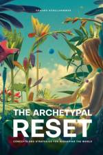 Archetypal Reset af Edward Schellhammer