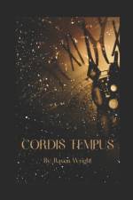 Cordis Tempus af Raven Wright