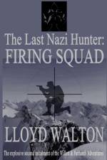 Last Nazi Hunter af Lloyd Walton