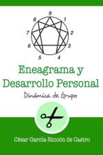 Eneagrama y desarrollo personal af César García-Rincón de Castro