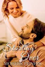 Starting Over af Morris Fenris