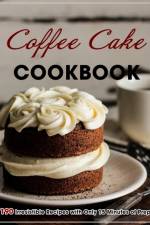 Coffee Cake Cookbook af Jammie Lakin