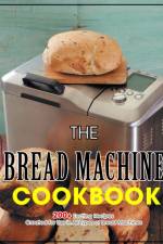 Bread Machine Cookbook af Jammie Lakin