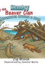 Stanley of the Beaver Clan af Zig Misiak