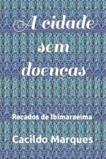 cidade sem doencas af Cacildo Marques