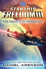 We Fight for Freedom af Daniel Arenson