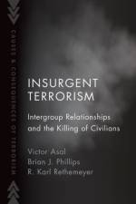 Insurgent Terrorism af Victor (Director of the Center for Policy Research and Professor of Political Science Asal