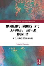 Narrative Inquiry into Language Teacher Identity af Takaaki (Ryukoku University Hiratsuka