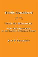 Briefly Considered – From the Manstream: Notes and Observations on the Sources of Western Culture af Jude P. Dougherty
