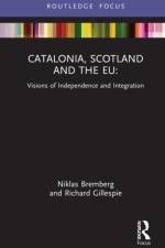 Catalonia, Scotland and the EU: af Niklas Bremberg