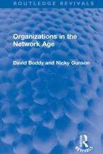 Organizations in the Network Age af David Boddy