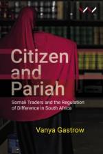 Citizen and Pariah af Vanya Gastrow