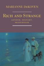 Rich and Strange af Marianne DeKoven