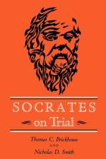 Socrates on Trial af Thomas C. Brickhouse