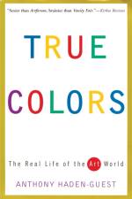 True Colors af Anthony Haden-Guest