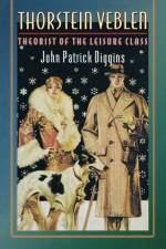 Thorstein Veblen af John Patrick Diggins