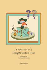 A Nutter Tail or a Midnights Slumbers Dream af KS Green